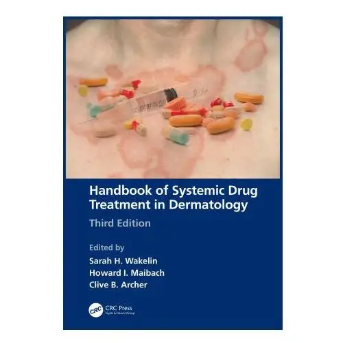 Handbook of systemic drug treatment in dermatology Taylor & francis ltd