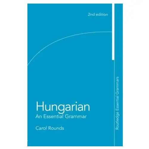 Hungarian: an essential grammar Taylor & francis ltd