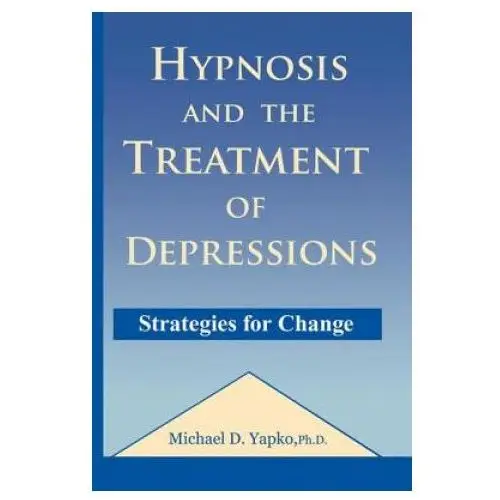 Taylor & francis ltd Hypnosis and the treatment of depressions