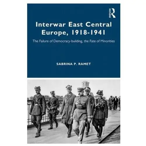 Interwar East Central Europe, 1918-1941