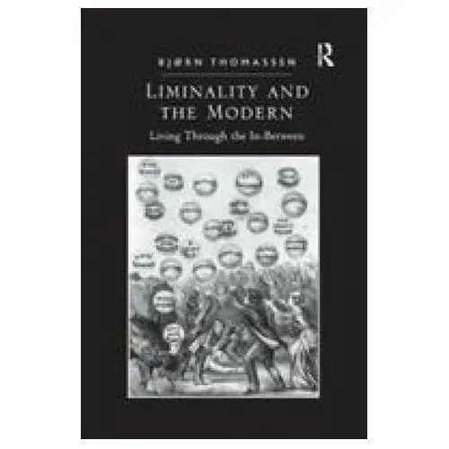 Liminality and the Modern