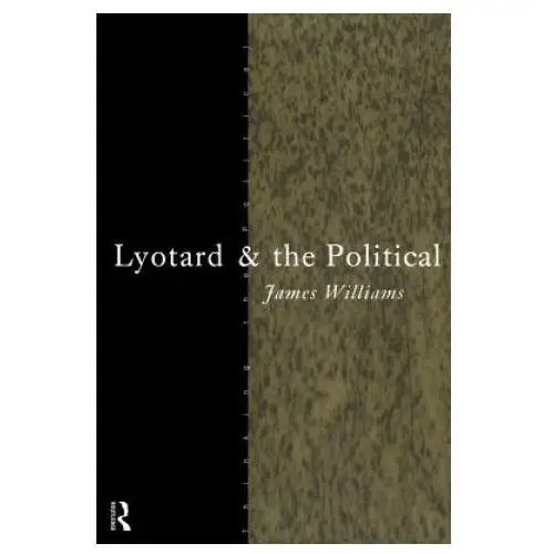 Taylor & francis ltd Lyotard and the political