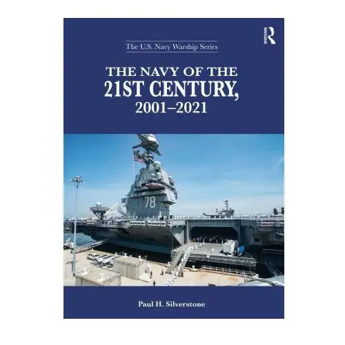 Navy of the 21st Century, 2001-2022