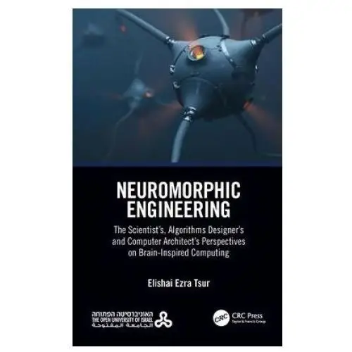 Neuromorphic engineering Taylor & francis ltd