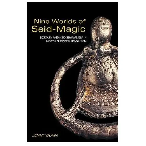 Nine worlds of seid-magic Taylor & francis ltd