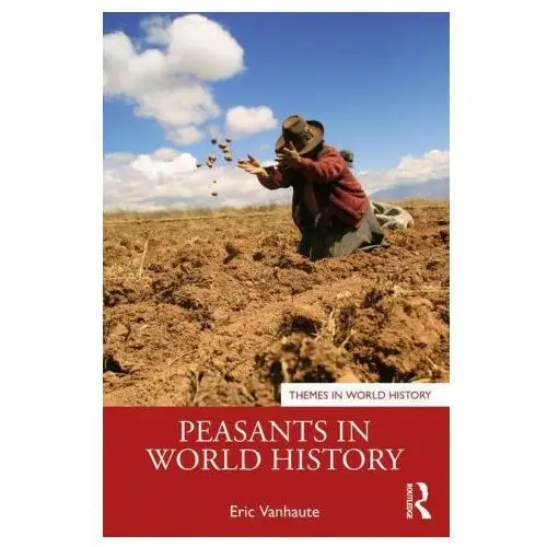 Peasants in world history Taylor & francis ltd