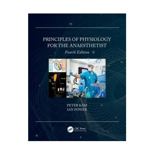 Taylor & francis ltd Principles of physiology for the anaesthetist
