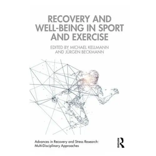 Recovery and well-being in sport and exercise Taylor & francis ltd