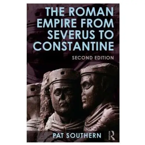 Roman Empire from Severus to Constantine