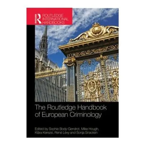 Taylor & francis ltd Routledge handbook of european criminology