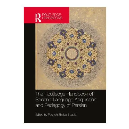 Routledge Handbook of Second Language Acquisition and Pedagogy of Persian