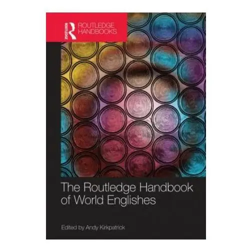 Routledge Handbook of World Englishes