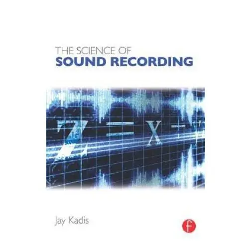 Science of sound recording Taylor & francis ltd