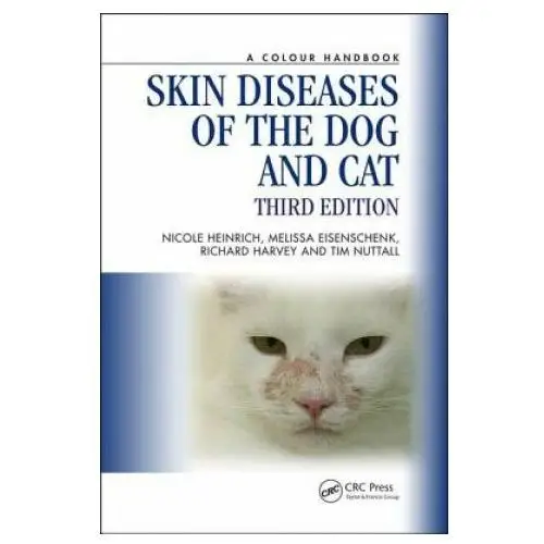 Skin diseases of the dog and cat Taylor & francis ltd