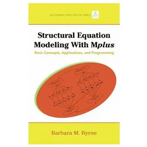 Structural equation modeling with mplus Taylor & francis ltd