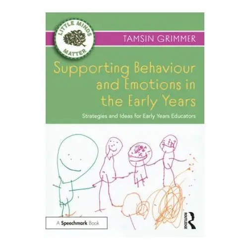 Supporting Behaviour and Emotions in the Early Years