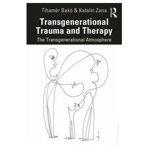 Taylor & francis ltd Transgenerational trauma and therapy