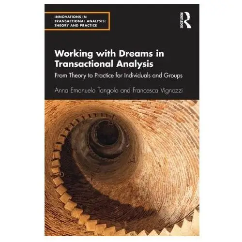 Working with dreams in transactional analysis Taylor & francis ltd