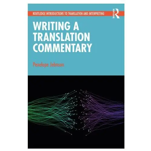 Taylor & francis ltd Writing a translation commentary