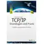 TCP/IP - Grundlagen und Praxis Lienemann, Gerhard Sklep on-line