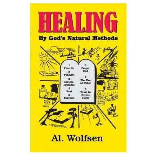 Healing by God's Natural Methods