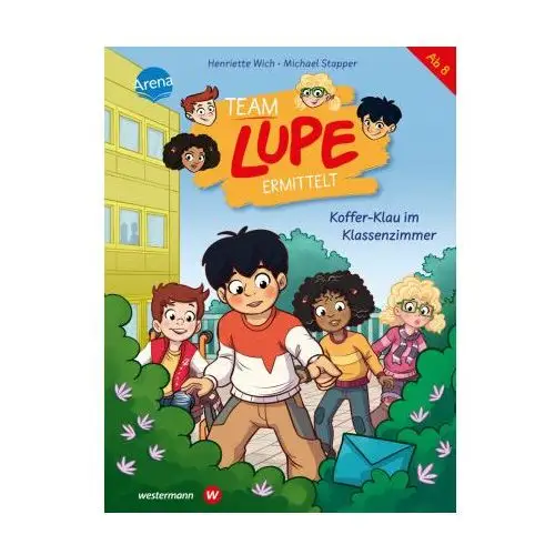 TEAM LUPE ermittelt (3). Koffer-Klau im Klassenzimmer