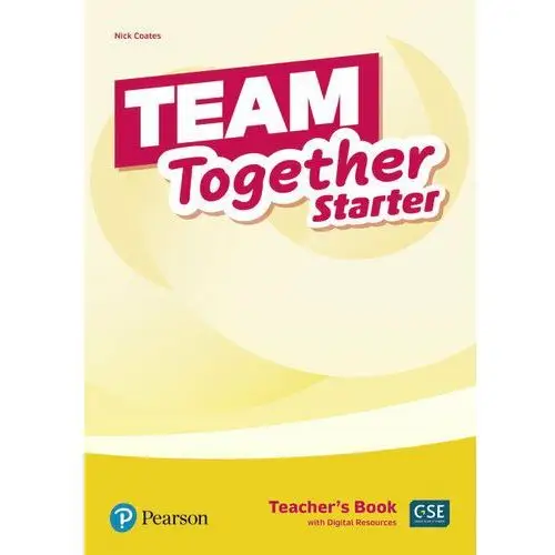 Team Together Starter. Teacher's Book + Digital Resources