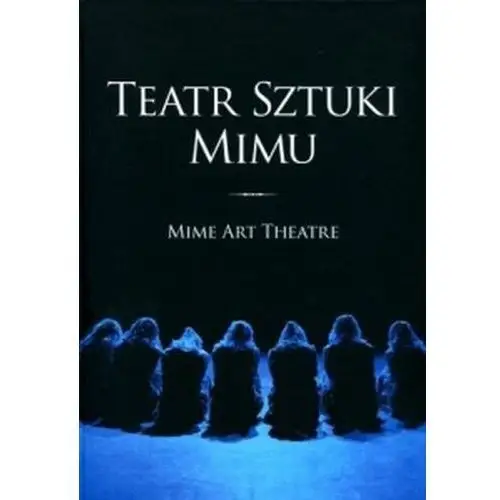 Teatr Sztuki Mimu