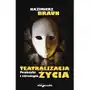 Teatralizacja życia. praktyki i strategie Sklep on-line