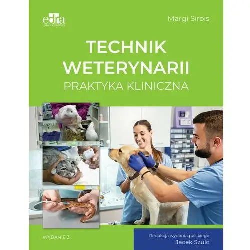 Technik weterynarii. Praktyka kliniczna