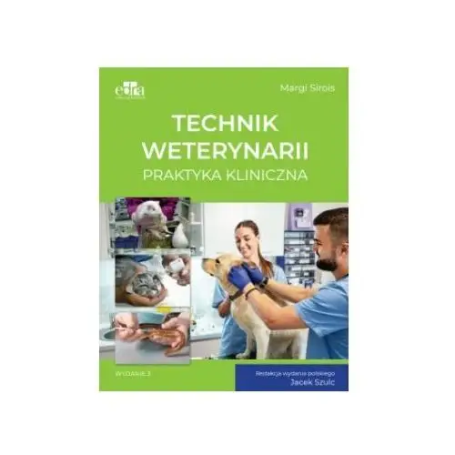 Technik weterynarii praktyka kliniczna