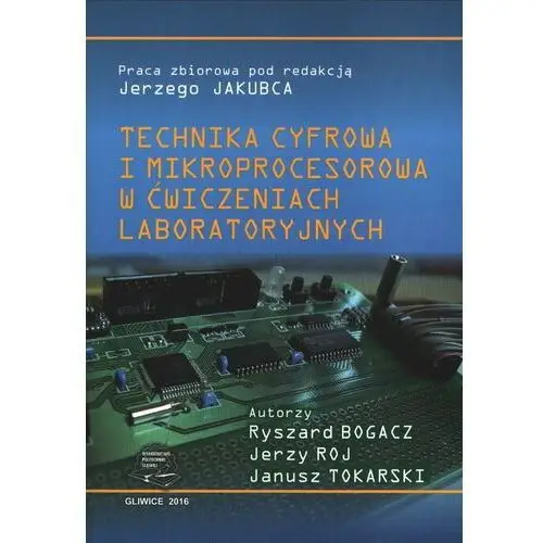 Technika cyfrowa i mikroprocesorowa w ćwiczeniach laboratoryjnych