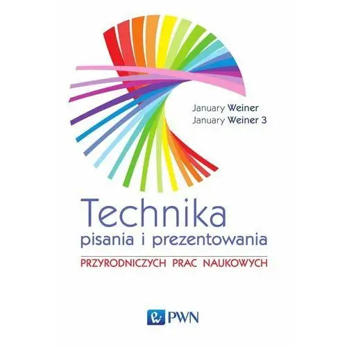 Technika pisania i prezentowania przyrodniczych prac naukowych