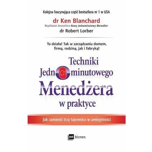 Techniki Jednominutowego Menedżera w praktyce