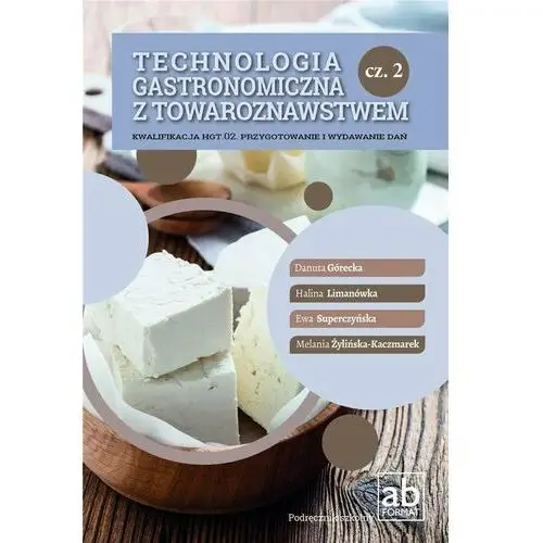 Technologia gastronomiczna.. HGT.02. cz.2