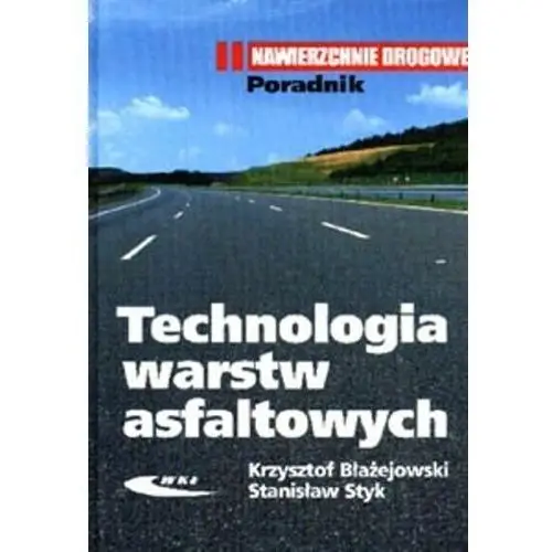 Technologia warstw asfaltowych