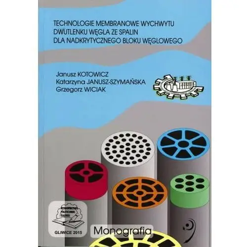 Technologie memmiękkaanowe wychwytu dwutlenku węgla ze spalin dla nadkrytycznego bloku węglowego