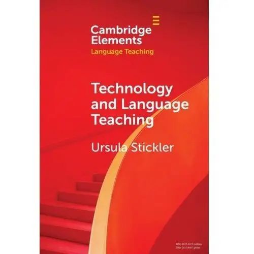 Technology and Language Teaching Stickler, Ursula (The Open University, Milton Keynes)