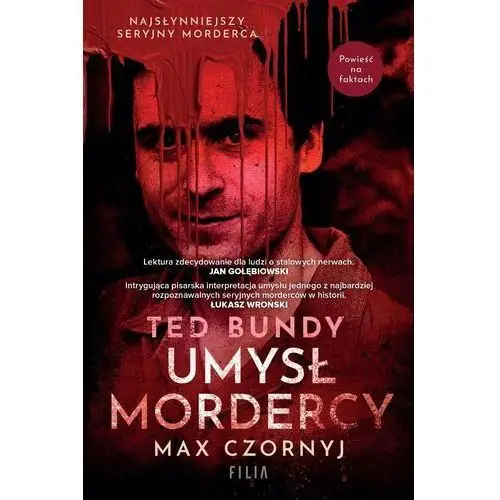 Ted Bundy. Umysł mordercy