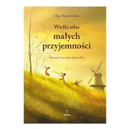 Wielki atlas małych przyjemności