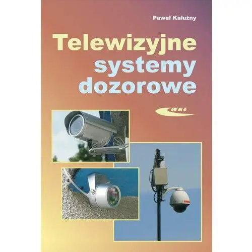 Telewizyjne systemy dozorowe