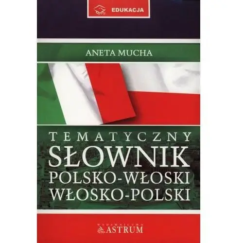 Tematyczny słownik polsko-włoski, włosko-polski + CD