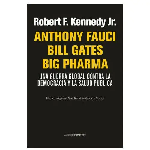 Anthony Fauci Bill Gates Big Pharma