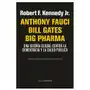 Anthony Fauci Bill Gates Big Pharma Sklep on-line