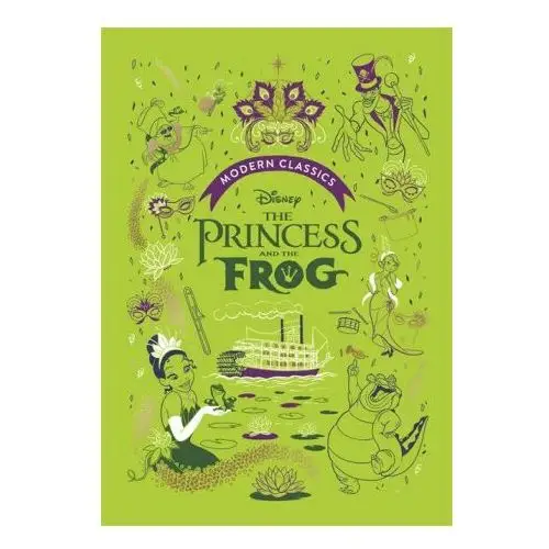 The Princess and the Frog (Disney Modern Classics)