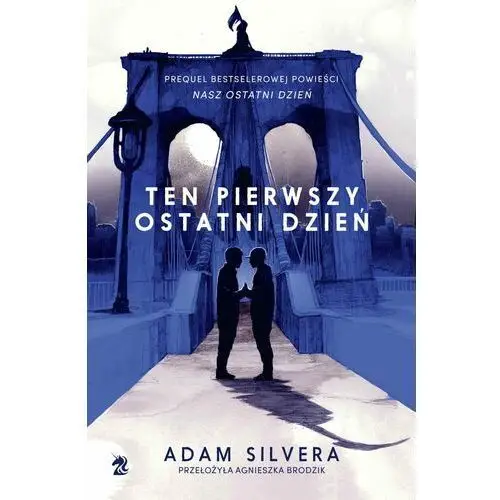 Ten pierwszy ostatni dzień (E-book)