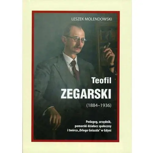 Teofil Zegarski (1884-1936)