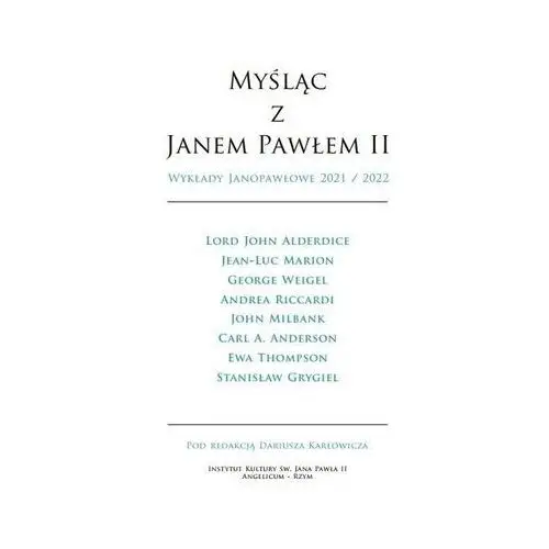 Teologia polityczna Myśląc z janem pawłem ii. wykłady janopawłowe