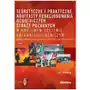 Teoretyczne i praktyczne konteksty funkcjonowania ochotniczych straży pożarnych w krajowym systemie ratowniczo-gaśniczym. Cześć 1 Sklep on-line