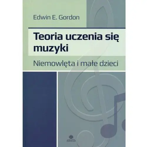 Teoria uczenia się muzyki. Niemowlęta i małe dzieci